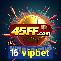 16 vipbet